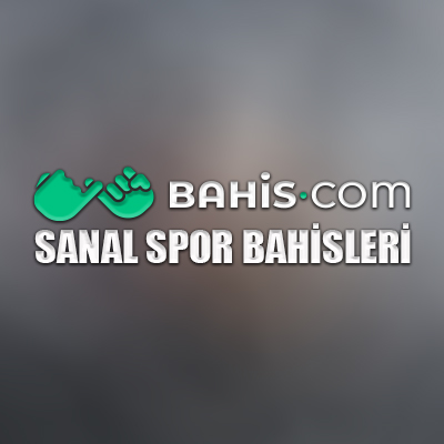 Bahis.com sanal spor bahisleri